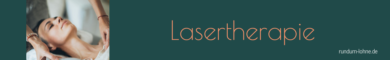 Lasertherapie Lasertherapie